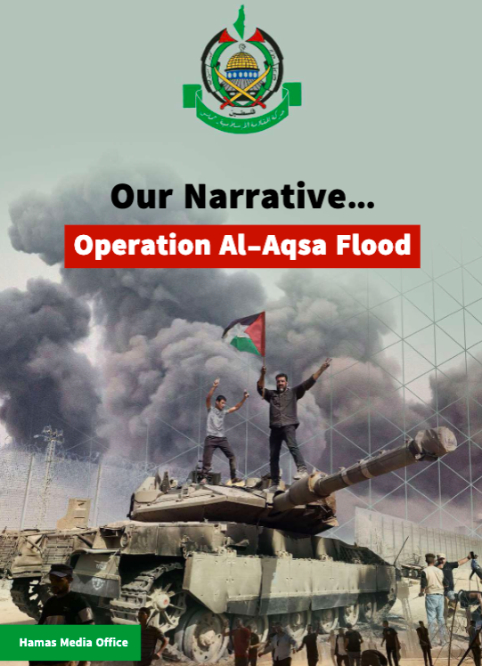 HAMAS releases “Operation Al-Aqsa Flood: Our Narrative”, an 18-page hasbara document